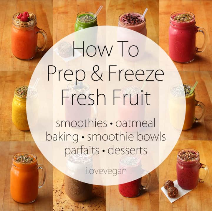 How To Prep & Freeze Fresh Fruit {stepbystep tutorial} » I LOVE VEGAN